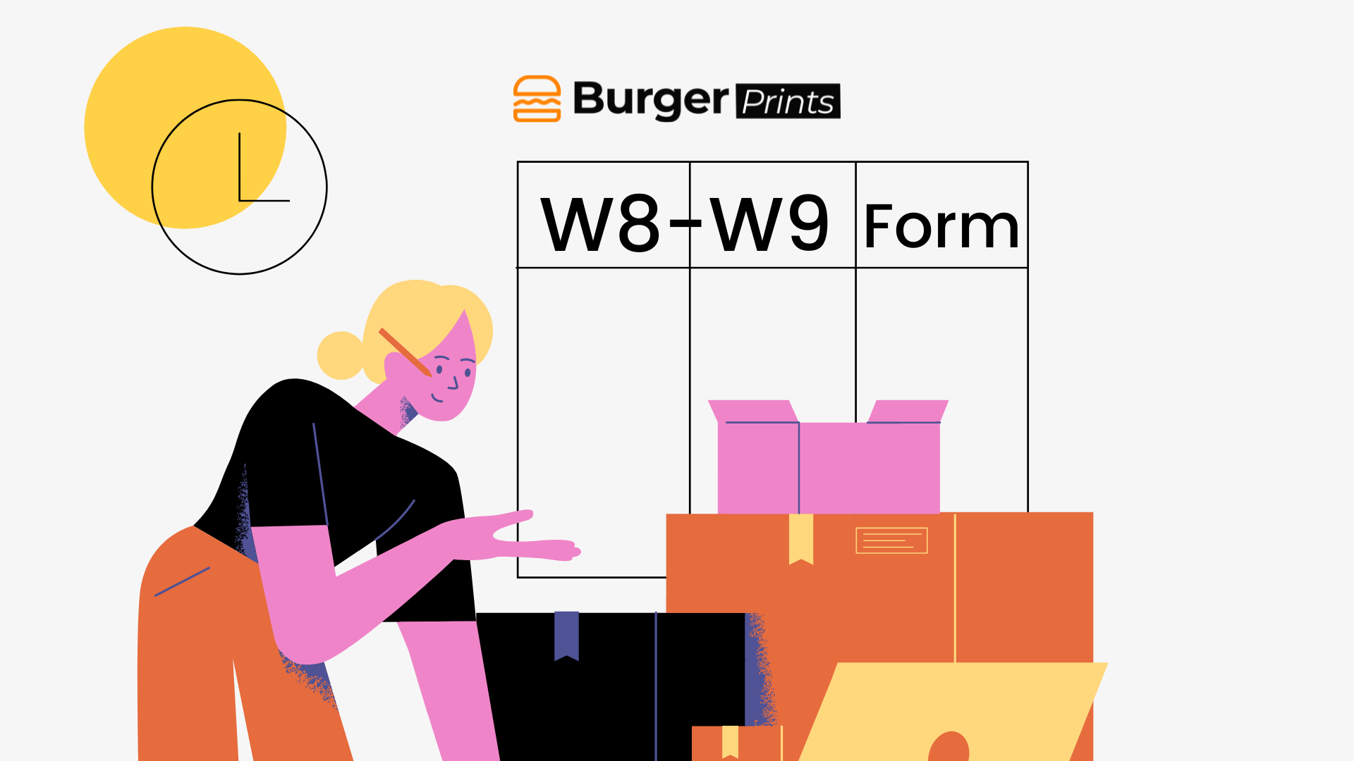 Hướng Dẫn Điền Form W8 - W9 - Burgerprints Learning Center