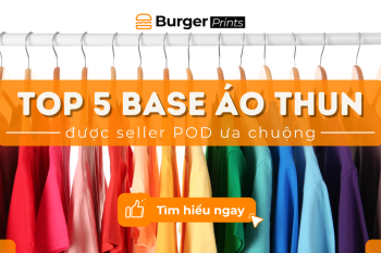 (Tiếng Việt) Top 5 base áo thun được seller ngành POD ưa chuộng nhất