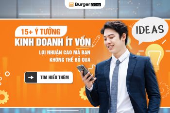 (Tiếng Việt) 15+ ý tưởng kinh doanh ít vốn, lợi nhuận cao mà bạn không thể bỏ qua