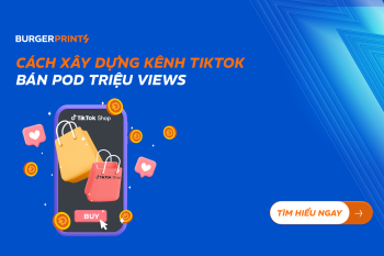 (Tiếng Việt) Cách xây dựng kênh TikTok bán Print-On-Demand triệu view