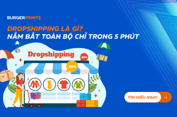 (Tiếng Việt) Dropshipping là gì? Nắm bắt toàn bộ chỉ trong 5 phút