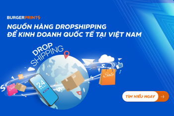 (Tiếng Việt) Nguồn hàng Dropshipping để kinh doanh quốc tế tại Việt Nam