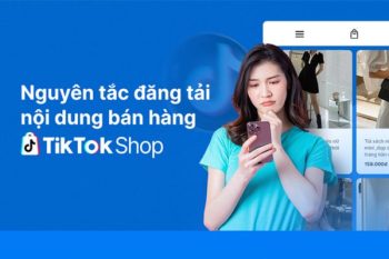 12 quy định TikTok Shop cần lưu ý khi bán hàng trên nền tảng