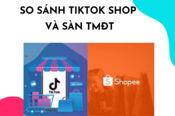 So sánh TikTok Shop và Shopee: Nên chọn nền tảng nào 2024?
