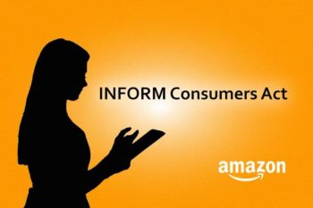 INFORM là gì? Tất tần tật về Đạo luật Inform Consumers Act của Amazon