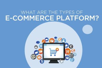 e-Commerce platform là gì? Những điều doanh nghiệp cần biết về nền tảng TMĐT